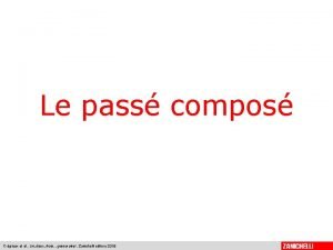 Passe compose verbo etre Passe compose verbo etre