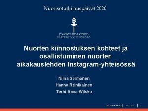 Nuorisotutkimuspivt 2020 Nuorten kiinnostuksen kohteet ja osallistuminen nuorten