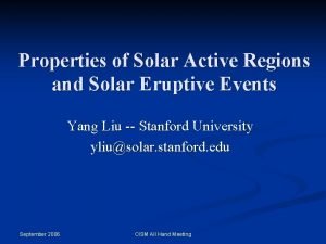 Properties of Solar Active Regions and Solar Eruptive