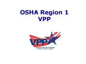 OSHA Region 1 1 OSHA VPP Applicants Veolia