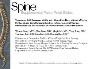 Supplemental Power Point Slides Tranexamic Acid Decreases Visible