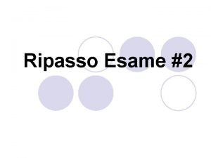 Ripasso Esame 2 Give definite article then change