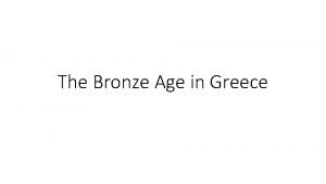 The Bronze Age in Greece Satellite image of