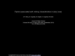 Factors associated with milking characteristics in dairy cows