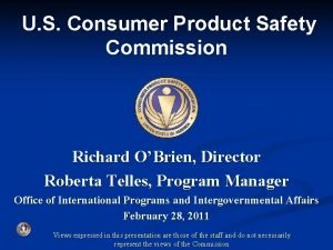 U S Consumer Product Safety Commission Richard OBrien