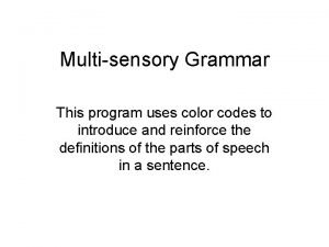 Multisensory grammar color code