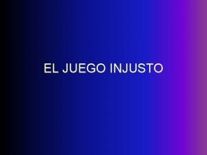 EL JUEGO INJUSTO 1 T F curanderismo means