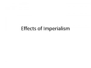 Positive effect of imperialism
