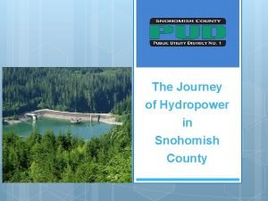 The Journey of Hydropower in Snohomish County Brought