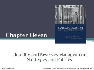 Balanced liquidity management strategy