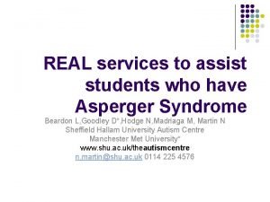 REAL services to assist students who have Asperger