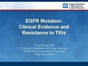 EGFR Mutation Clinical Evidence and Resistance to TKIs