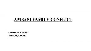 AMBANI FAMILY CONFLICT TORAN LAL VERMA DHSGU SAGAR