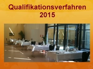 Qualifikationsverfahren 2015 Aufgebot fr Lernende Die Aufgebote werden