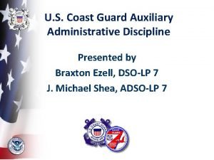 U S Coast Guard Auxiliary Administrative Discipline Presented