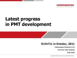 Latest progress in PMT development VLVn T 11