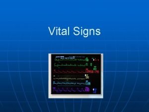 Measuring and recording vital signs