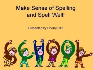 Spell well activities