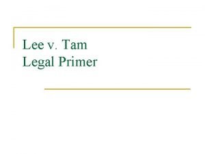 Lee v. tam Lee v. tam