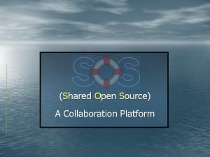 Sos collaboration platform