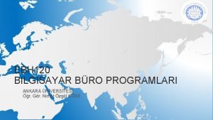 EBH 120 BILGISAYAR BRO PROGRAMLARI ANKARA NVERSTES r