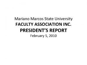 Mariano Marcos State University FACULTY ASSOCIATION INC PRESIDENTS