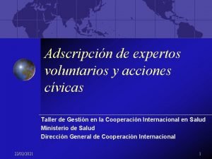 Adscripcin de expertos voluntarios y acciones cvicas Taller