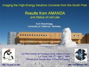 Imaging the HighEnergy Neutrino Universe from the South