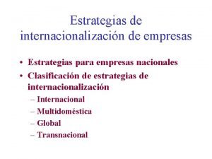 Estrategia multidomestica ejemplos Estrategia multidomestica ejemplos