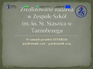 Zrealizowane zadania w Zespole Szk im ks Staszica