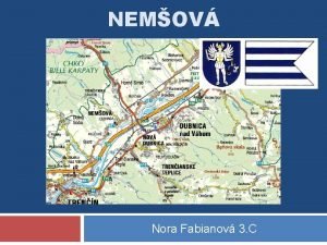 NEMOV Nora Fabianov 3 C mesto m webov