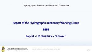 Hydrographic Services and Standards Committee Report of the