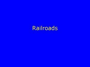 Railroads Eller p 66 Eller p 74 Corporate