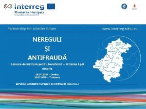 NEREGULI I Presentation ANTIFRAUD name Sesiune de instruire