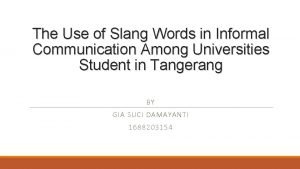 Slang words Slang words