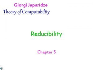 Giorgi Japaridze Theory of Computability Reducibility Chapter 5