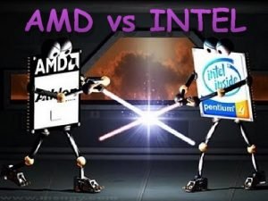 AMD vs INTEL Vamos hablar sobre dos empresas