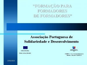 FORMAO PARA FORMADORES DE FORMADORES Associao Portuguesa de