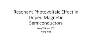 Resonant Photovoltaic Effect in Doped Magnetic Semiconductors Long