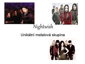 Nightwish Uniktn metalov skupina Zatky Pvod Kitee Finsko
