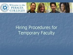 Hiring Procedures for Temporary Faculty Table of Contents