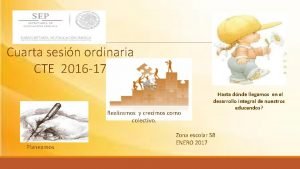 Cuarta sesin ordinaria CTE 2016 17 Realizamos y