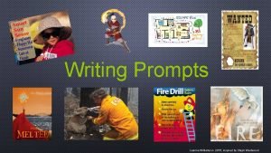 Writing Prompts Leanne Williamson 2015 inspired by Steph