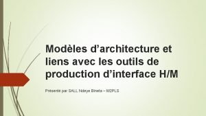 Modles darchitecture et liens avec les outils de