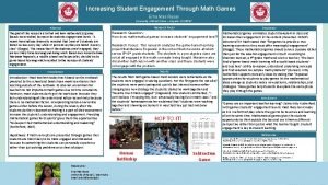 Increasing Student Engagement Through Math Games Erna Mae