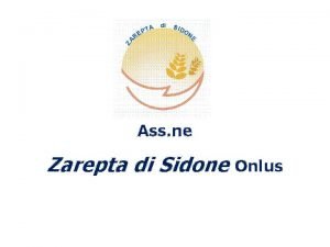 Ass ne Zarepta di Sidone Onlus Identikit del