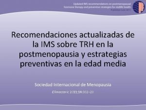 Recomendaciones actualizadas de la IMS sobre TRH en