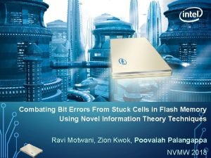 Combating Bit Errors From Stuck Cells in Flash