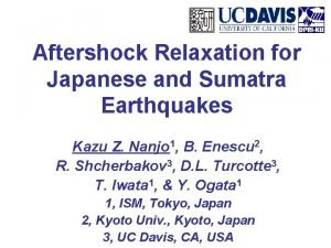 Aftershock Relaxation for Japanese and Sumatra Earthquakes Kazu