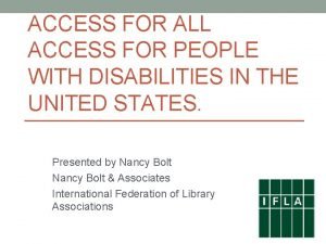 ACCESS FOR ALL ACCESS FOR PEOPLE WITH DISABILITIES